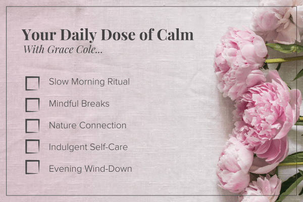 Your Daily Dose of Calm - Grace Cole