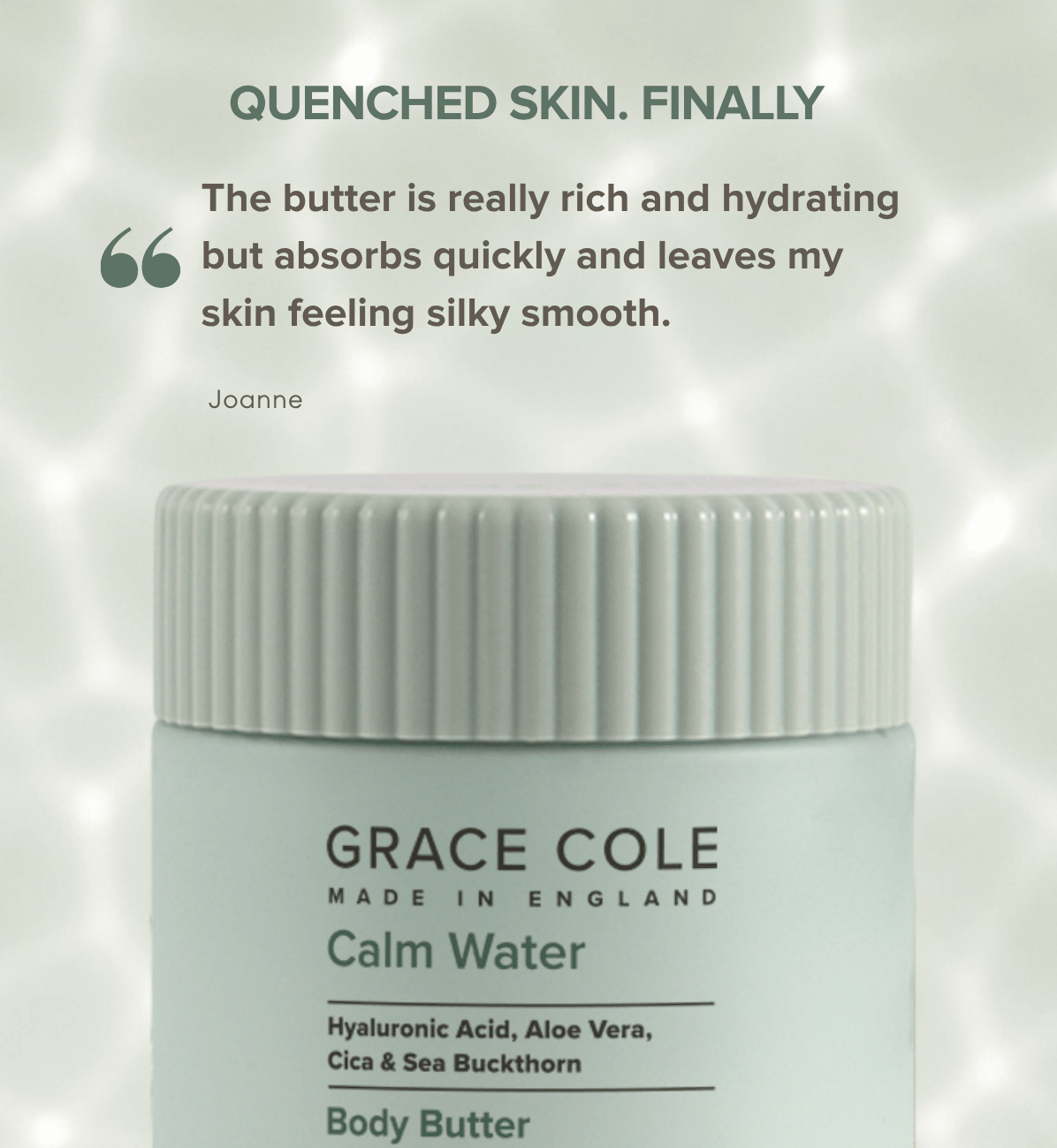 Grace ColeCalm Water. Hydrate & Replenish Body Butter