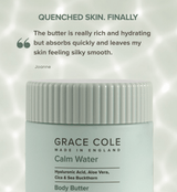 Grace ColeCalm Water. Hydrate & Replenish Body Butter
